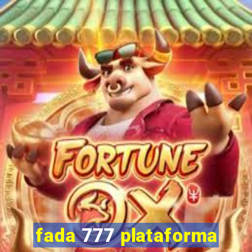 fada 777 plataforma